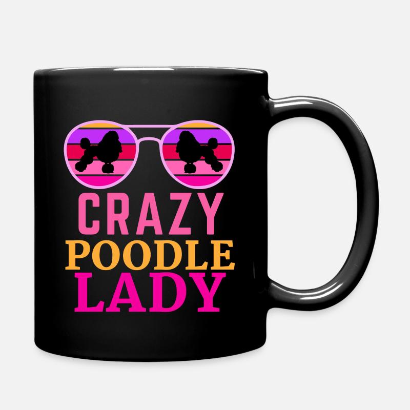 Crazy Pudel Lady Pudel Geschenk - Tasse einfarbig - Schwarz