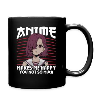 Anime Makes Me Happy You Not So Much Anime Waifu - Full Colour Mug - black - Right