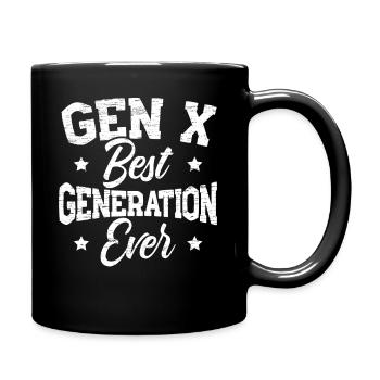 Gen X Beste Generation Aller Zeiten - Tasse einfarbig - Schwarz - Rechts