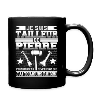 Tailleur de Pierre Humour - Mug uni - noir - Droite