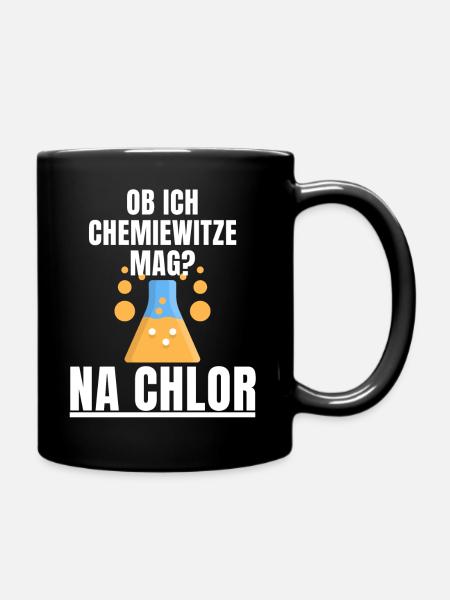 Naturwissenschaft & Chemie Witz für Chemiker - Tasse einfarbig - Schwarz