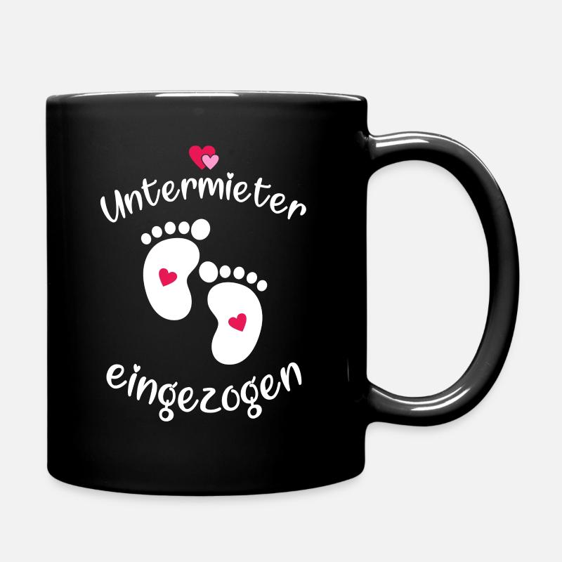 Untermieter Eingezogen Schwanger Schwangerschaft - Tasse einfarbig - Schwarz