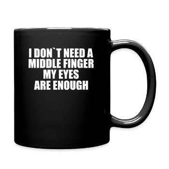 Sarkasmus Sarkastisch Provokation Mittelfinger - Tasse einfarbig - Schwarz - Rechts