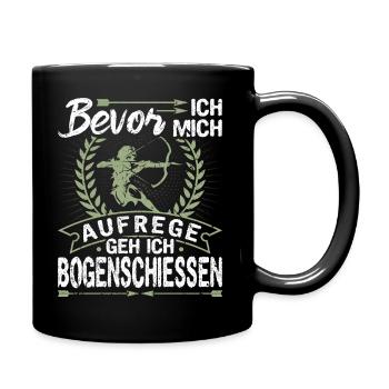 Bevor Ich Mich Aufrege Geh Ich Bogenschiessen - Tasse einfarbig - Schwarz - Rechts
