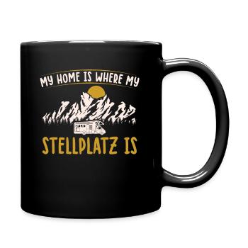 Home Is Where My Stellplatz Is Camping Camper - Tasse einfarbig - Schwarz - Rechts