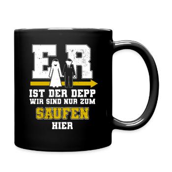 Er Ist Der Depp Jga Junggesellenabschied Männer - Tasse einfarbig - Schwarz - Rechts