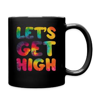 Hippie Spruch Lets geht high - Tasse einfarbig - Schwarz - Rechts