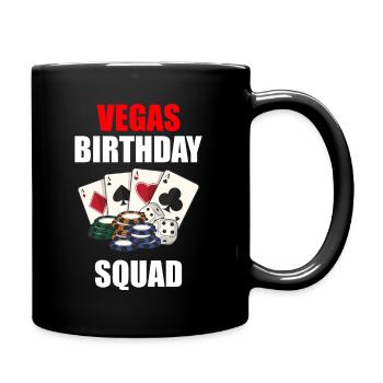 Poker Pokerspieler Las Vegas Birthday Squad - Tasse einfarbig - Schwarz - Rechts