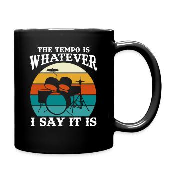 Tempo Whatever I Say it Is Drummer Vintage - Full Colour Mug - black - Right