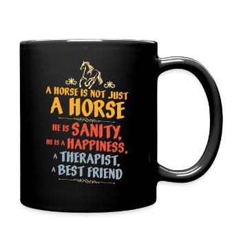 A horse is not just a horse, it is the - Full Colour Mug - black - Right