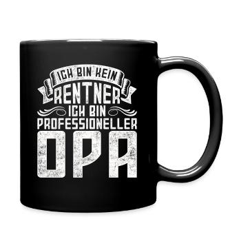 Ich Bin Kein Rentner Ich Bin Professioneller Opa - Tasse einfarbig - Schwarz - Rechts