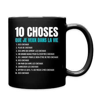 10 choses que je veux dans la vie - Chevaux Cheval - Mug uni - noir - Droite