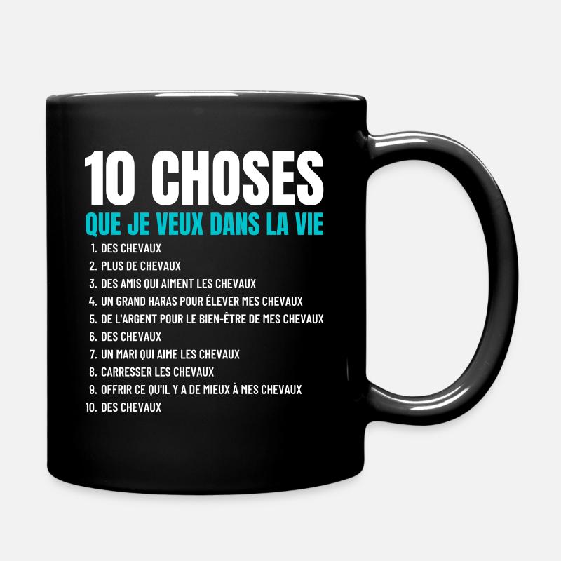 10 choses que je veux dans la vie - Chevaux Cheval - Mug uni - noir