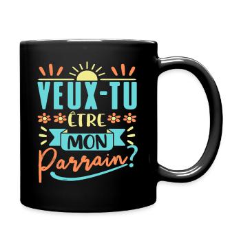 Veux Tu Etre Mon Parrain - Mug uni - noir - Droite