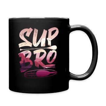 SUP Paddleboard Girl Sup Bro - Tasse einfarbig - Schwarz - Rechts