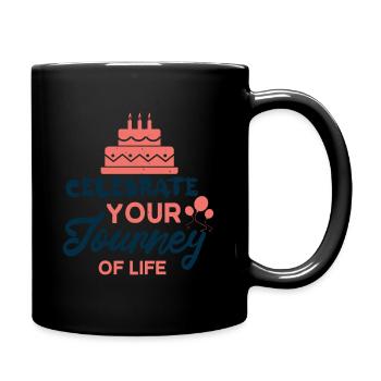 Feiere dein Leben - Tasse einfarbig - Schwarz - Rechts