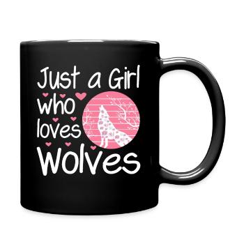 Just A Girl Who Loves Wolves - Tasse einfarbig - Schwarz - Rechts