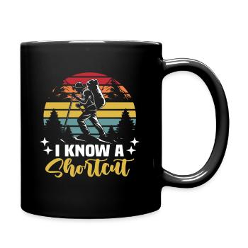I know a shortcut - Wandershirt - Tasse einfarbig - Schwarz - Rechts