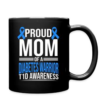 Proud Mom Of A Diabetes Warrior T1D Awareness Supp - Tasse einfarbig - Schwarz - Rechts