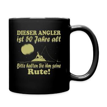 50 Jahre Geschenk 50 Geburtstag Angler Angeln - Tasse einfarbig - Schwarz - Rechts