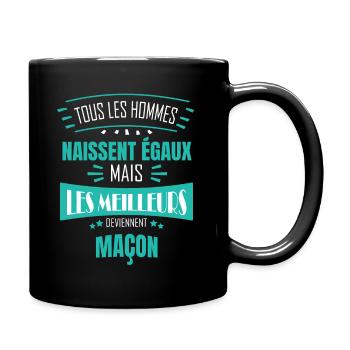 Tous égaux Maçon | Humour Macon - Mug uni - noir - Droite