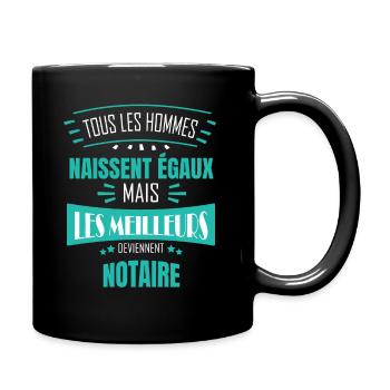 Tous égaux Notaire | Humour Notaire - Mug uni - noir - Droite