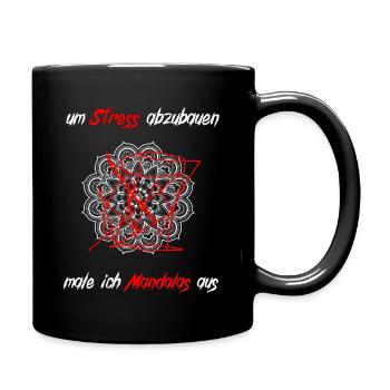 Um Stress abzubauen male ich Mandalas aus - Tasse einfarbig - Schwarz - Rechts