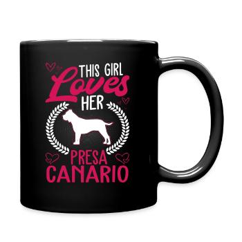 This girl loves her Presa Canario Dogo Canario - Tasse einfarbig - Schwarz - Rechts