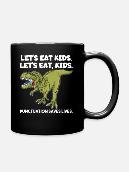 Let’s Eat Kids Punctuation Saves Lives Grammar - Mug uni - noir