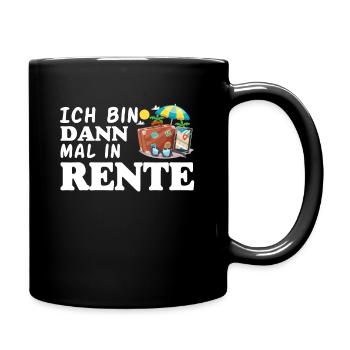 Rentner Geschenk-Idee Spruch Urlaub Ruhestand - Tasse einfarbig - Schwarz - Rechts