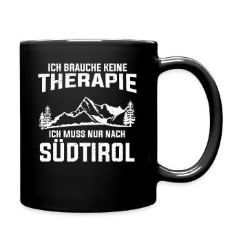 Südtirol Therapie Tiroler Tirol Alpen - Tasse einfarbig - Schwarz - Rechts