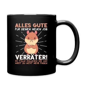 Jobwechsel Neuer Job Abschied Kollege neue Arbeit - Tasse einfarbig - Schwarz - Rechts