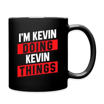 Je suis Kevin Doing Kevin Things - Drôle prénom - Mug uni - noir - Droite