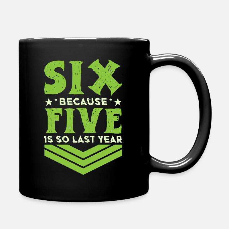 Geburtstag 6 Jahre - Tasse einfarbig - Schwarz