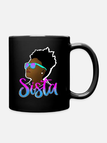 Black Sista Queen Melanin African American Women - Tasse einfarbig - Schwarz