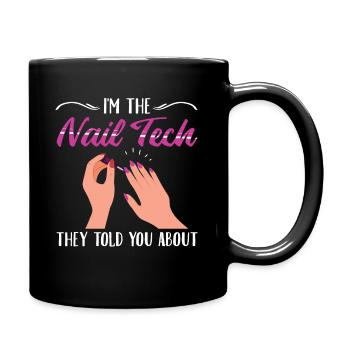 Je suis le Nail Tech ils vous ont parlé de Nail Studio - Mug uni - noir - Droite