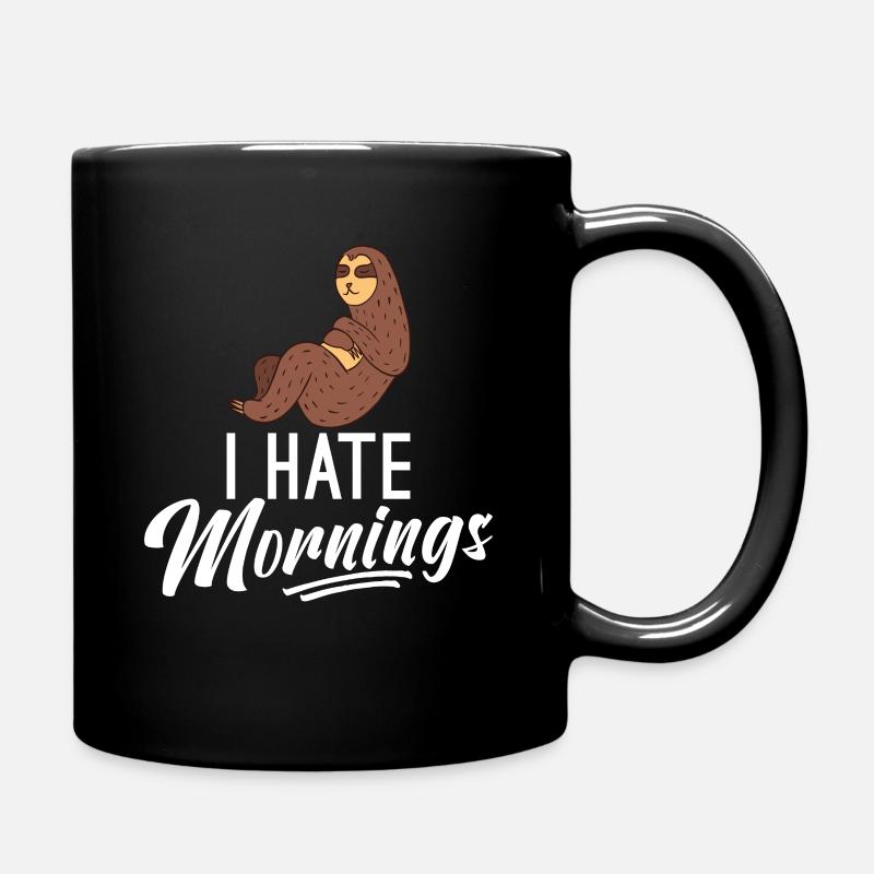 I hate mornings - Tasse einfarbig - Schwarz