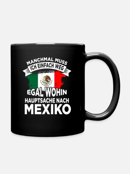 Mexiko Mexikanisch Mexikaner Mexikanisches - Tasse einfarbig - Schwarz