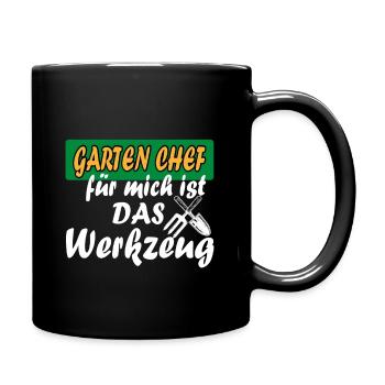 Garten Chef für mich ist das Werkzeug Gärtnerei - Tasse einfarbig - Schwarz - Rechts
