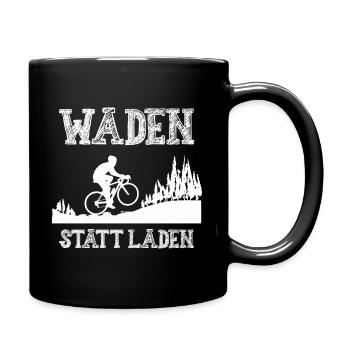 Waden Statt Laden | Anti E-Bike Fahrradfahrer - Tasse einfarbig - Schwarz - Rechts
