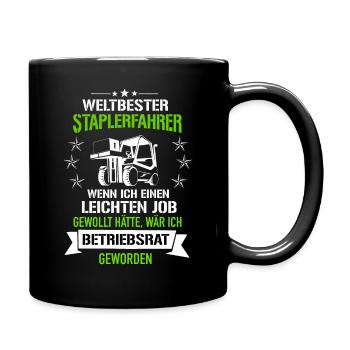 Weltbester Staplerfahrer Leichter Job Betriebsrat - Tasse einfarbig - Schwarz - Rechts