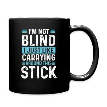 Legally Blind Blindness Blind Stick Low Vision - Mug uni - noir - Droite