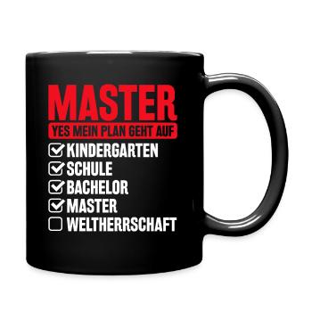 Plan Weltherrschaft Lustig Master Abschluss - Tasse einfarbig - Schwarz - Rechts