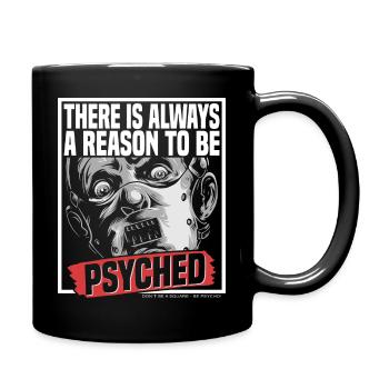 Be Psycho - Full Colour Mug - black - Right