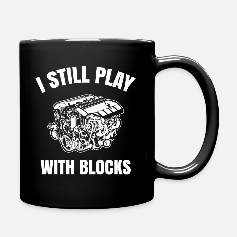I Still Play With Blocks Racing Maintenance Man - Tasse einfarbig - Schwarz
