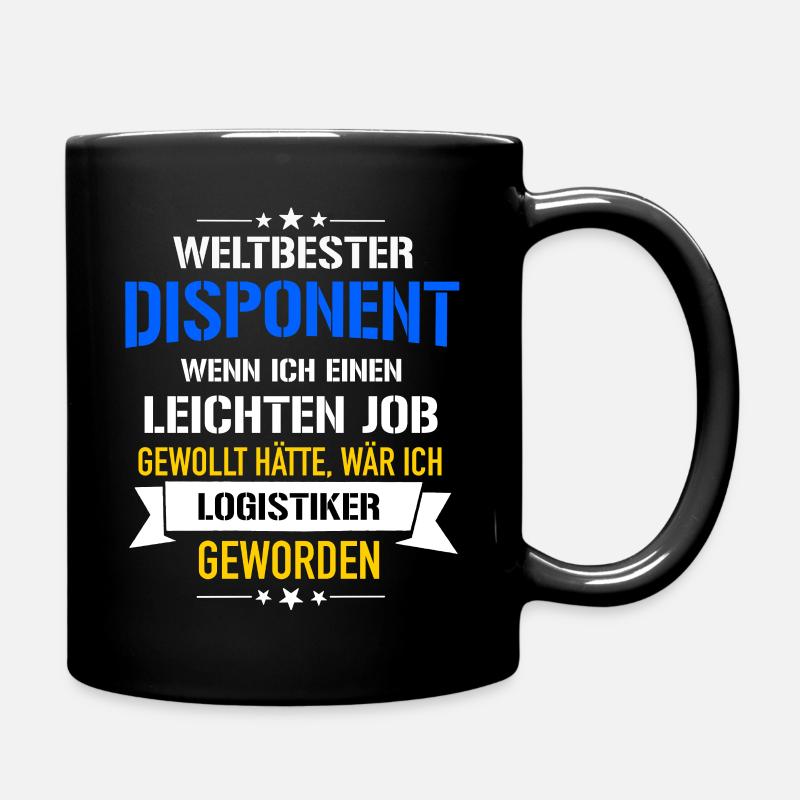 Lustiger Spruch Weltbester Disponent Logistiker - Tasse einfarbig - Schwarz