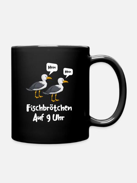 Moin Fischbrötchen auf 9 Uhr Möwe Plattdeutsch - Tasse einfarbig - Schwarz