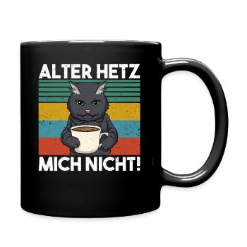 Katze Hetz Mich Nicht - Schwarze Katze Kaffee - Tasse einfarbig - Schwarz - Rechts