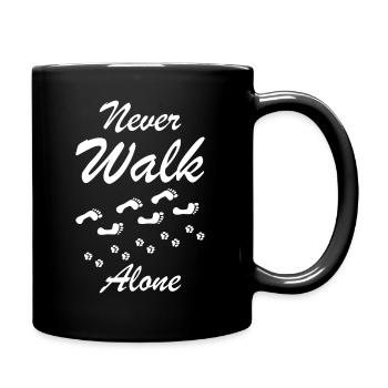 Never walk alone Hunde Geschenk - Tasse einfarbig - Schwarz - Rechts