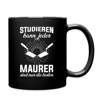 Handwerker Studieren Maurer - Tasse einfarbig - Schwarz - Rechts